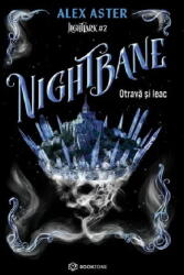 Nightbane. Otrava si leac - Alex Aster (ISBN: 9786303052397)
