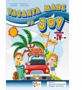 Caiet pentru vacanta clasa a 4-a. Vacanta mare cu Joy - Roxana Toader (ISBN: 9786068593401)
