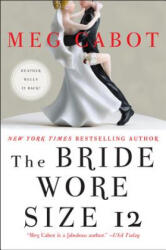 Bride Wore Size 12 - Meg Cabot (2013)