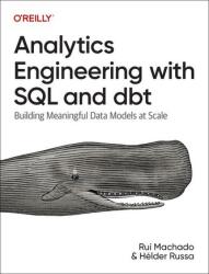 Analytics Engineering with SQL and DBT (ISBN: 9781098142384)