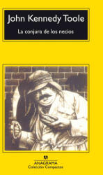 La Conjura de los Necios - John Kennedy Toole, J. M. Alvarez Florez, Angela Perez (ISBN: 9788433920423)