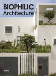 BIOPHILIC ARCHITECTURE (ISBN: 9788417557683)