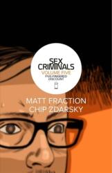 Sex Criminals Volume 5: Five-Fingered Discount (ISBN: 9781534306837)