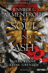 Soul and Ash - Liebe kennt keine Grenzen - Sonja Rebernik-Heidegger (ISBN: 9783453323162)
