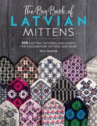 The Big Book of Latvian Mittens (ISBN: 9781446312667)
