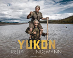 Till Lindemann, Dieter Kreutzkamp, Thorsten Zahn - Yukon - Till Lindemann, Dieter Kreutzkamp, Thorsten Zahn (ISBN: 9783954164332)