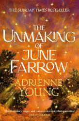 The Unmaking of June Farrow (ISBN: 9781529433654)