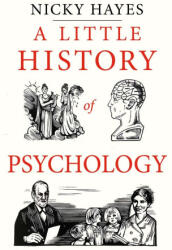 A Little History of Psychology - Nicky Hayes (ISBN: 9780300269949)