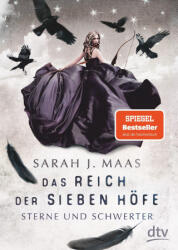 Das Reich der sieben Höfe - Sterne und Schwerter - Alexandra Ernst (ISBN: 9783423718882)