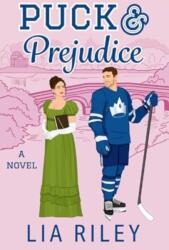 Puck and Prejudice - Lia Riley (ISBN: 9780063412323)