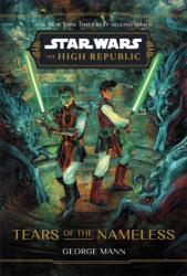 Star Wars: The High Republic: Tears of the Nameless (ISBN: 9781368095174)