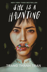 She Is a Haunting - Tran, Trang Thanh (ISBN: 9781547615681)