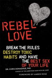 Iubire rebelă (ISBN: 9780762465330)