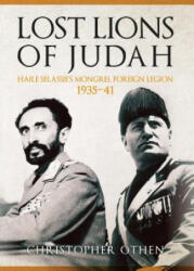Lost Lions of Judah - Christopher Othen (ISBN: 9781445659831)