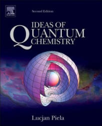 Ideas of Quantum Chemistry - Lucjan Piela (ISBN: 9780444594365)