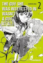 The Guy She Was Interested in Wasn't a Guy at All 2 (ISBN: 9783551624307)