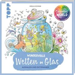 Colorful World - Wundervolle Welten im Glas (ISBN: 9783735881076)