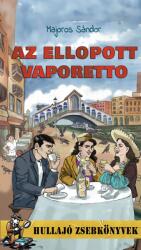 Az ellopott vaporetto (ISBN: 9786158232579)