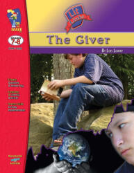 Giver, by Lois Lowry Lit Link Grades 7-8 - Michelle Lantaigne-Richard (2006)