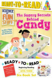 Science of Fun Stuff Ready-To-Read Value Pack: The Sugary Secrets Behind Candy; The Innings and Outs of Baseball; Pulling Back the Curtain on Magic! ; - Jo Rao, Various, Various (2016)