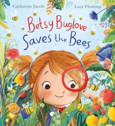 Betsy Buglove salvează albinele (ISBN: 9780702305665)