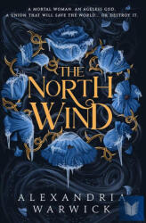 The North Wind: An enthralling enemies-to-lovers romantasy (ISBN: 9781398533660)