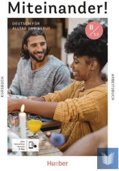 Miteinander! Deutsch für Alltag und Beruf B1.1 (ISBN: 9783190018956)