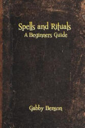 Spells and Rituals - Gabby Benson (2014)