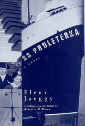 SS Proleterka - Fleur Jaeggy, Alastair McEwen (2003)