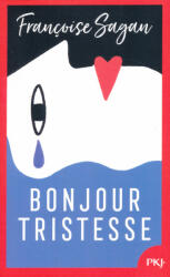 Francoise Sagan: Bonjour tristesse (ISBN: 9782266311427)