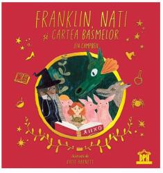 Franklin, Nati si cartea basmelor - Jen Campbell (ISBN: 9786060487371)