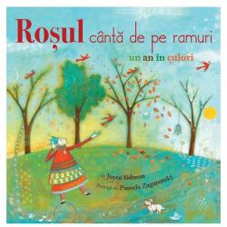 Rosul canta de pe ramuri - Joyce Sidman (ISBN: 9786060486855)