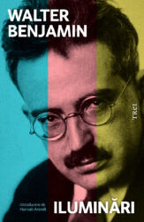 Iluminari - Walter Benjamin (ISBN: 9786064021083)