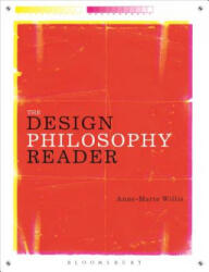 Design Philosophy Reader - Anne-Marie Willis (ISBN: 9780857853509)