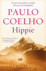 Hippie (Spanish Edition) / Hippie - Paulo Coelho (ISBN: 9780525565215)