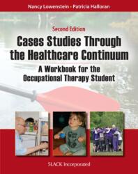 Case Studies Through the Health Care Continuum (ISBN: 9781617118333)