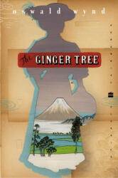 The Ginger Tree - Oswald Wynd (2002)