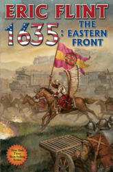 1635: The Eastern Front - Eric Flint (ISBN: 9781451637649)