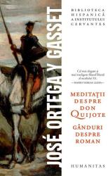 Meditatii despre Don Quijote. Ganduri despre roman - Jose Ortega y Gasset (ISBN: 9789735084875)