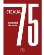 Steaua 75. Antologie de texte - Victor Cublesan (ISBN: 9786303141442)