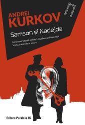 Samson si Nadejda - Andrei Kurkov (ISBN: 9789734741236)
