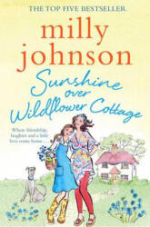 Sunshine Over Wildflower Cottage - Milly Johnson (ISBN: 9781471140488)