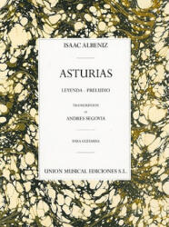 Asturias: Leyenda * Preludio - Isaac Albeniz, Andres Segovia (ISBN: 9780711955325)