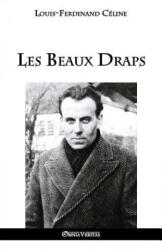 Les Beaux Draps - Louis Ferdinand Céline (ISBN: 9781911417422)