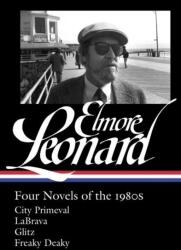 Elmore Leonard: Four Novels of the 1980s (ISBN: 9781598534122)