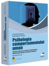 Psihologia comportamentului uman. Termeni referitori la psihic si comportament adnotati prin maxime, aforisme si cugetari. Volumul 2 (F-Z) - Stefan Popescu (ISBN: 9786062619114)