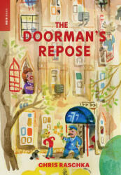 The Doorman's Repose - Raschka, Chris (2024)