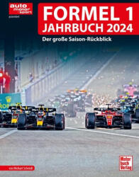Formel 1 Jahrbuch 2024 - Michael Schmidt (2025)