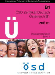 Manuela Glaboniat: ÖSD Zertifikat Deutsch Österreich B1 Übungsmaterialien (ISBN: 9783902440983)