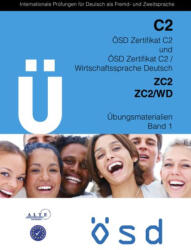 Manuela Glaboniat: ÖSD Zertifikat C2/WD Übungsmaterialien Band 1 (ISBN: 9783903164369)
